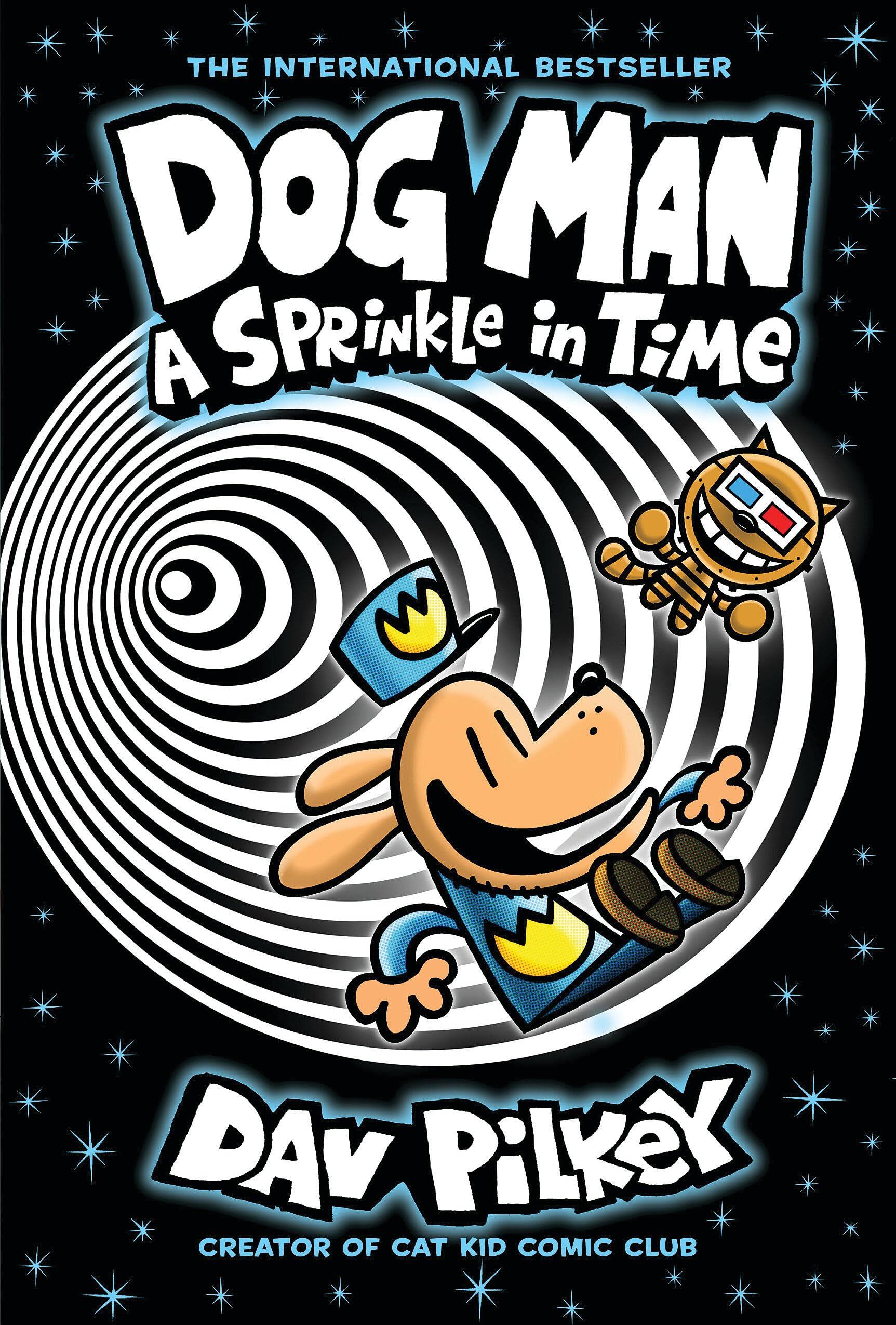 Dog Man: A Sprinkle in Time: A Graphic Novel (Dog Man #15): From the Creator of 