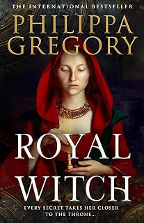 Royal Witch: A breathtaking story of sorcery, ambition and one woman's extraordinary rise to the top, from the award-winning Sunday Times bestselling author, new for 2026