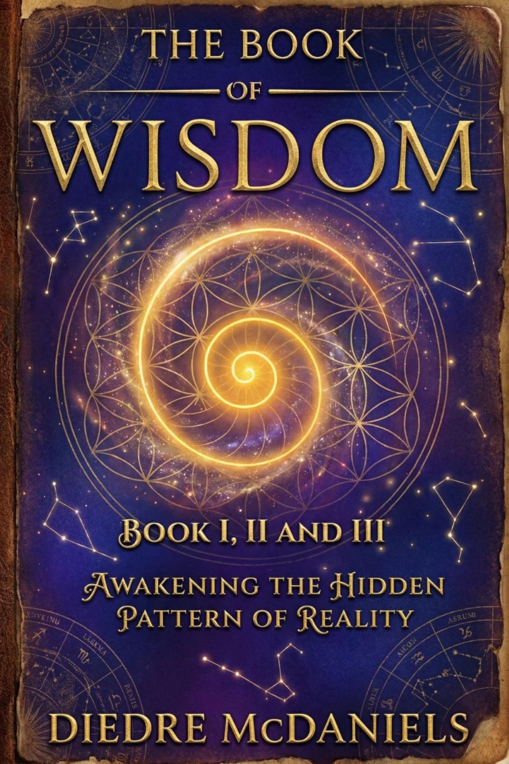 The Book of Wisdom: Discover Hidden Knowledge, Spiritual Principles, and Timeles
