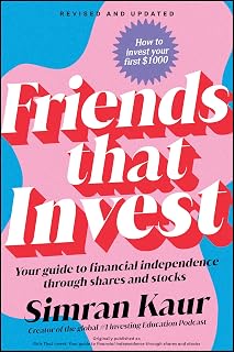 Friends That Invest: Your Guide to Financial Independence Through Shares and Stocks