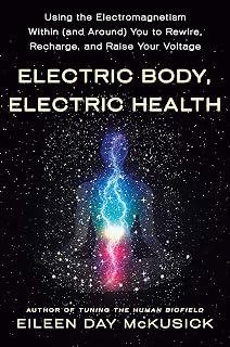 Electric Body, Electric Health