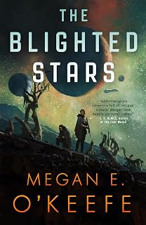 The Blighted Stars (Volume 1) (The Devoured Worlds, 1)