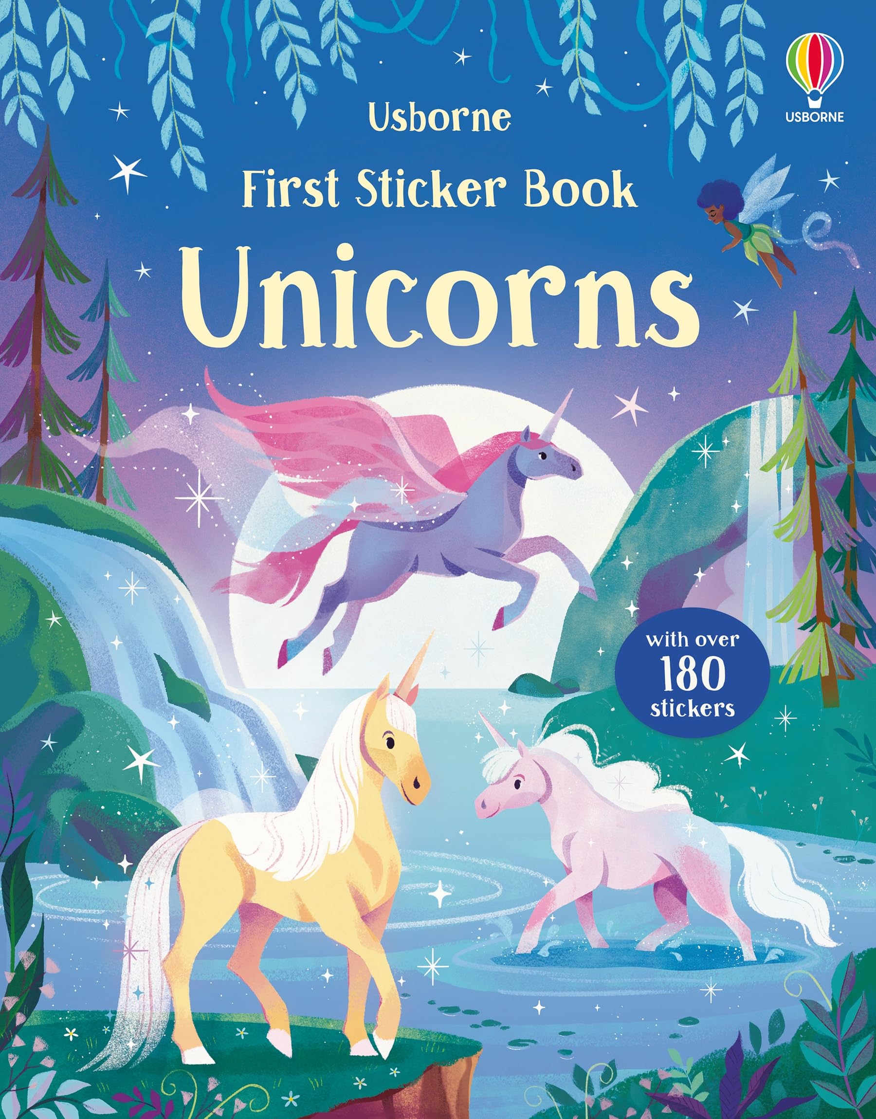 First Sticker Book Unicorns: A Magical Adventure with Fairies and Mermaids for C