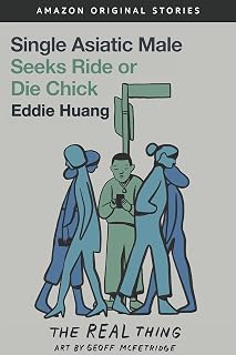 Single Asiatic Male Seeks Ride or Die Chick (The Real Thing collection)