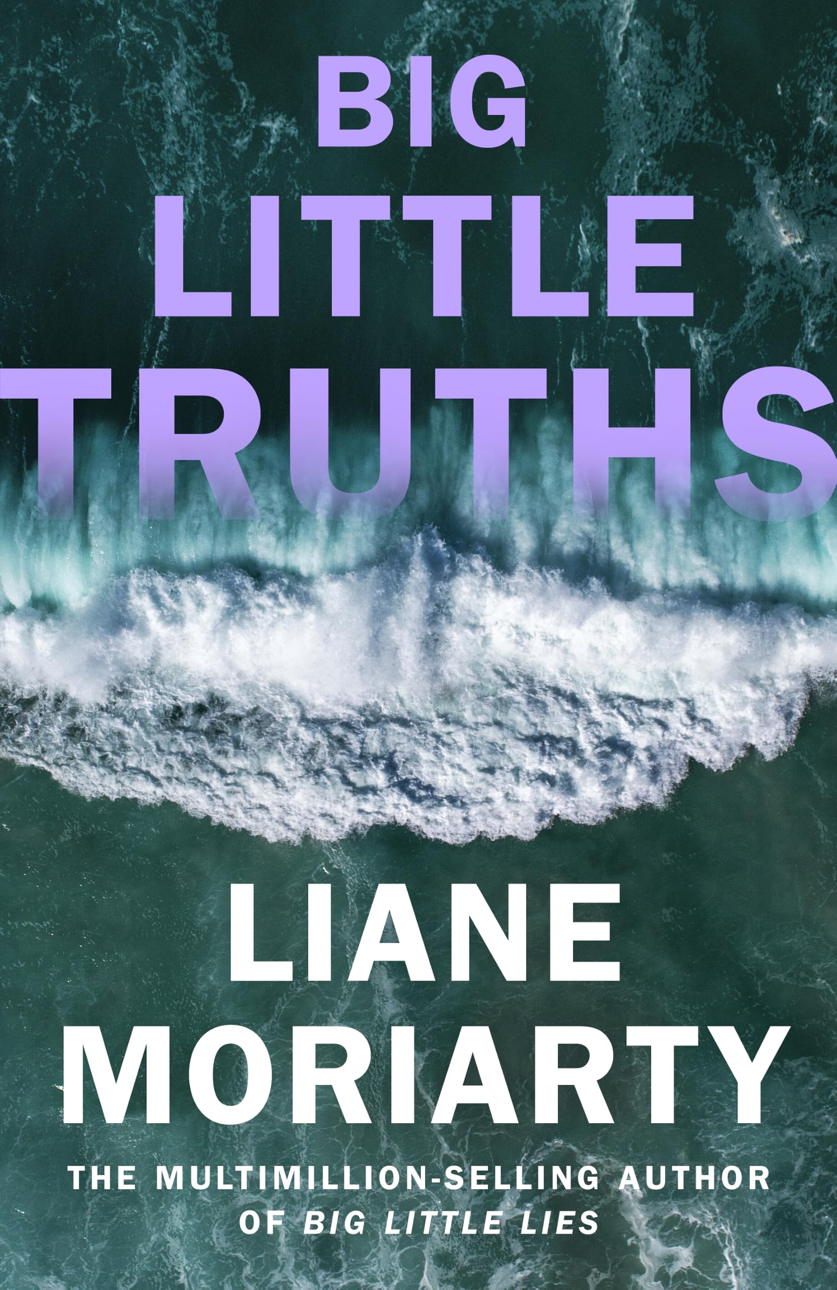 Big Little Truths: The gripping sequel to the worldwide bestseller and inspirati