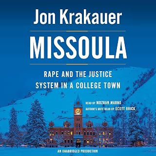 Missoula: Rape and the Justice System in a College Town