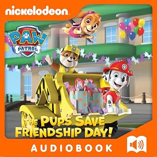The Pups Save Friendship Day: PAW Patrol