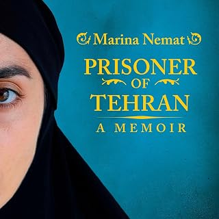 Prisoner of Tehran: A Memoir