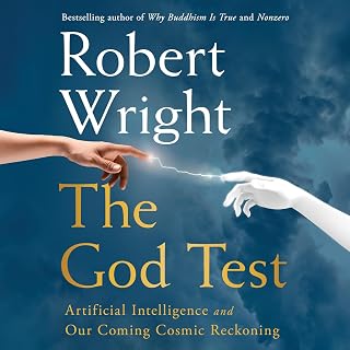The God Test: Artificial Intelligence and Our Coming Cosmic Reckoning
