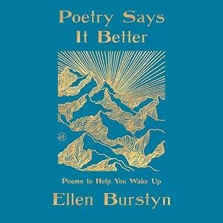 Poetry Says It Better: Poems to Help You Wake Up