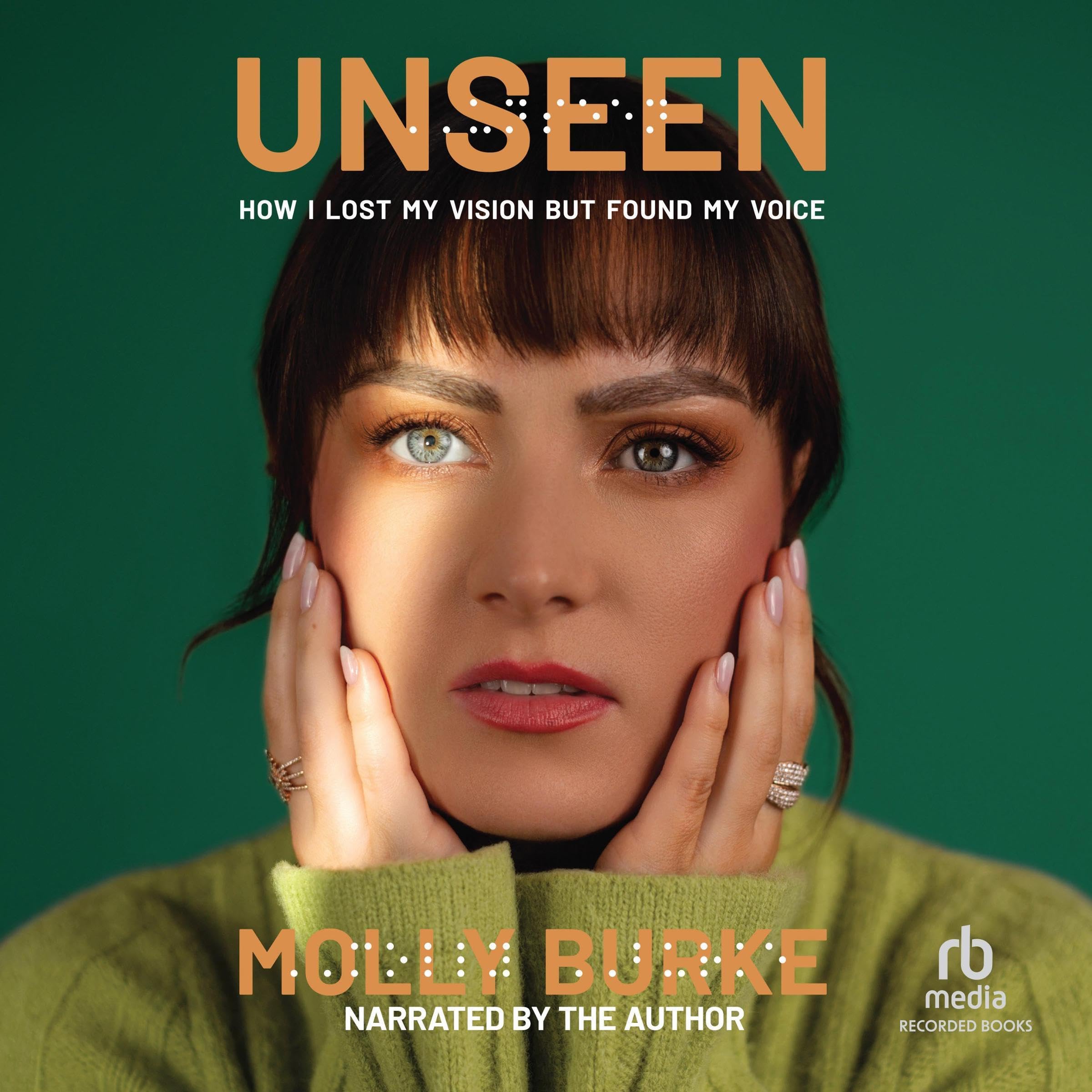 Unseen: How I Lost My Vision but Found My Voice
