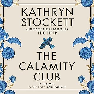 The Calamity Club: A Novel