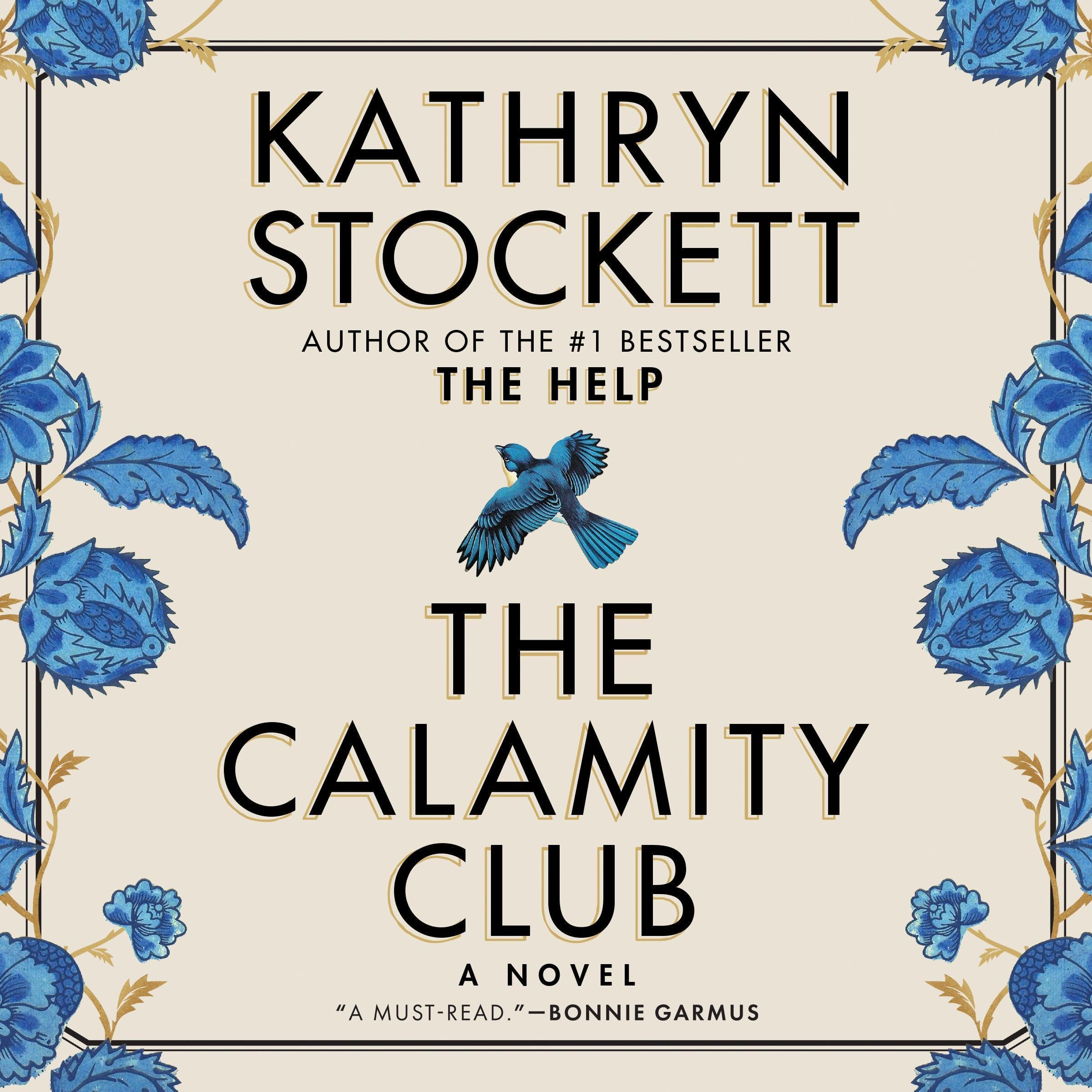 The Calamity Club: A Novel