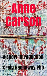 Anne Carson: A Short Introduction