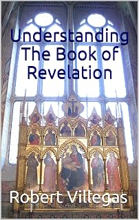 Understanding The Book of Revelation
