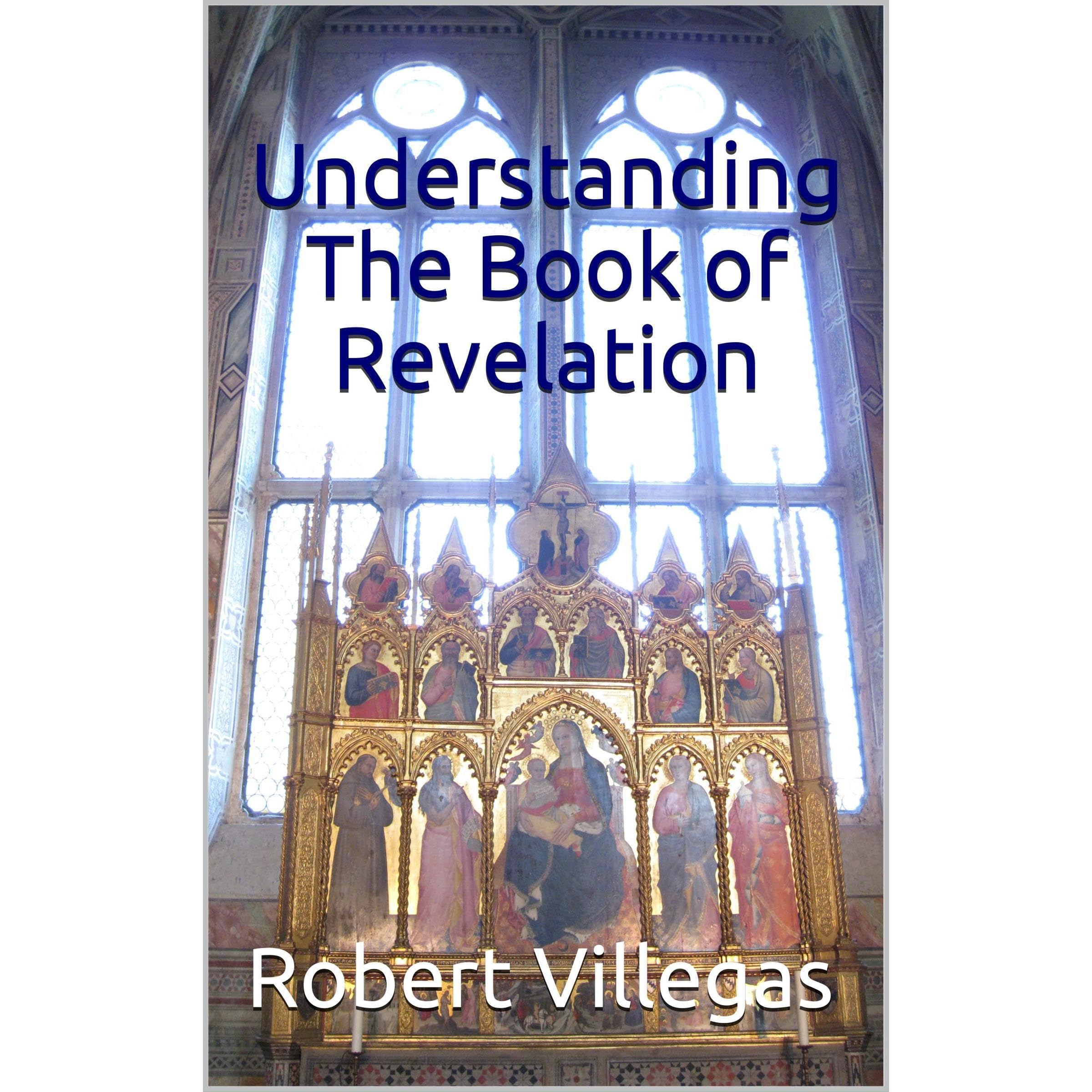 Understanding The Book of Revelation