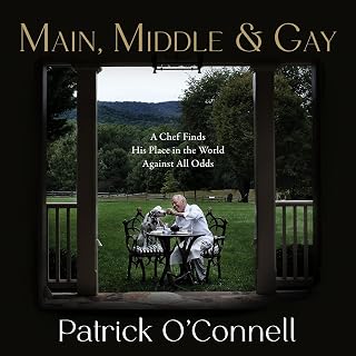 Main, Middle & Gay: A Chef Finds His Place in the World Against All Odds