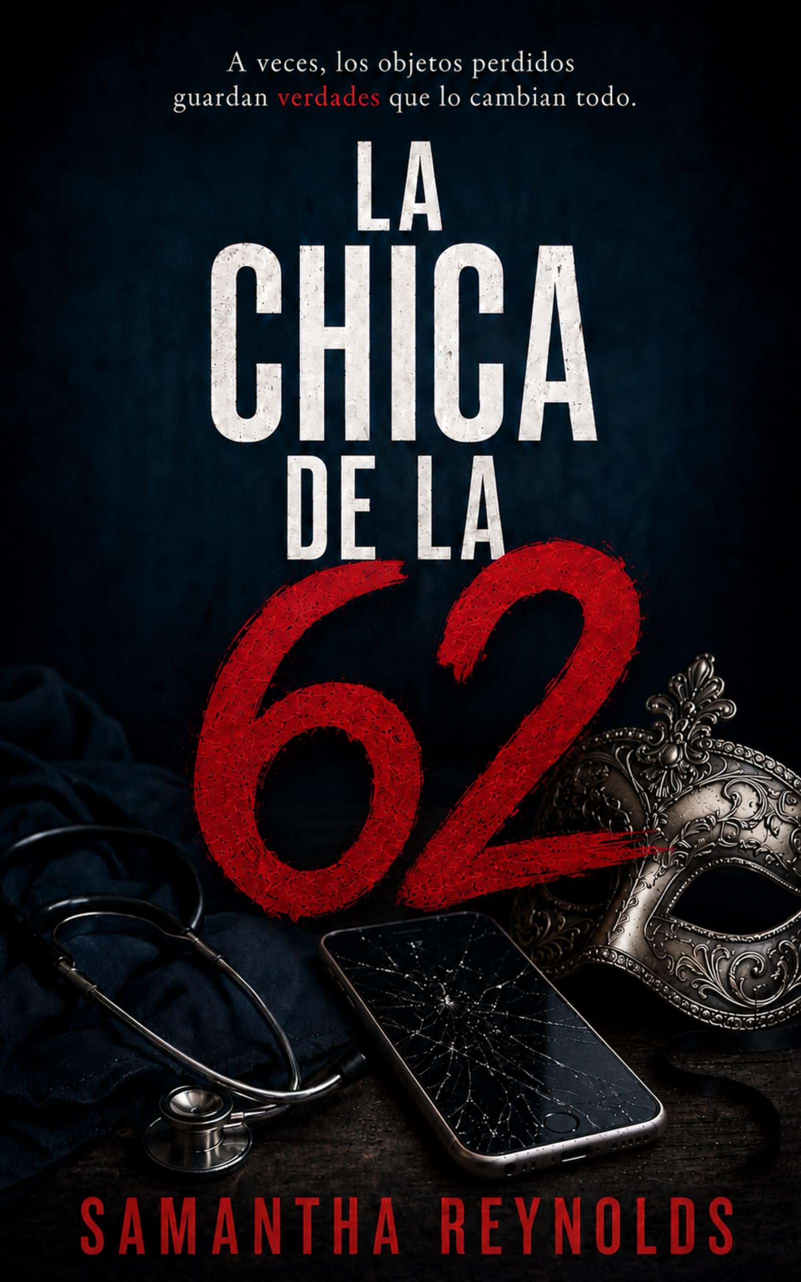 La chica de la 62: El thriller psicológico que no podrás dejar de leer