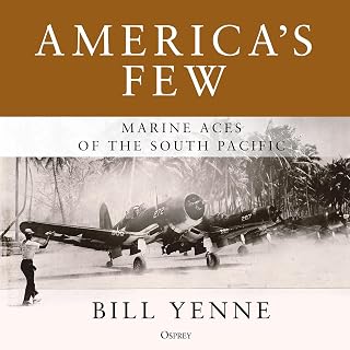America's Few: Marine Aces of the South Pacific