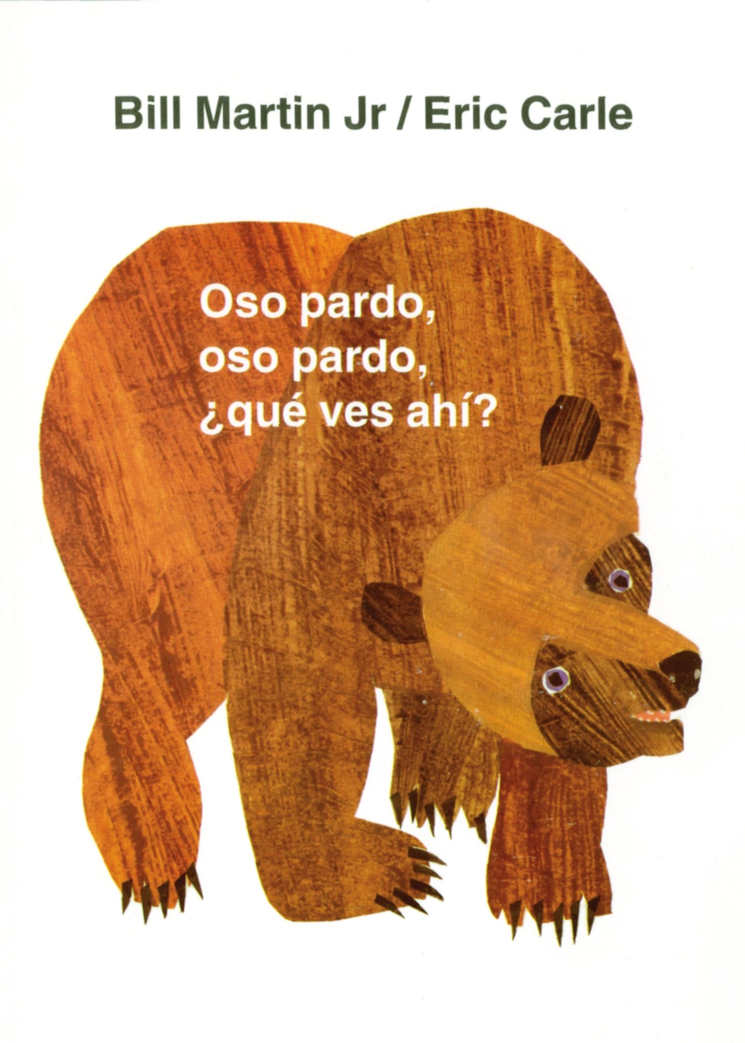 Oso pardo, oso pardo, ¿qué ves ahí?: Classic Board Book Spanish Edition (Brown B