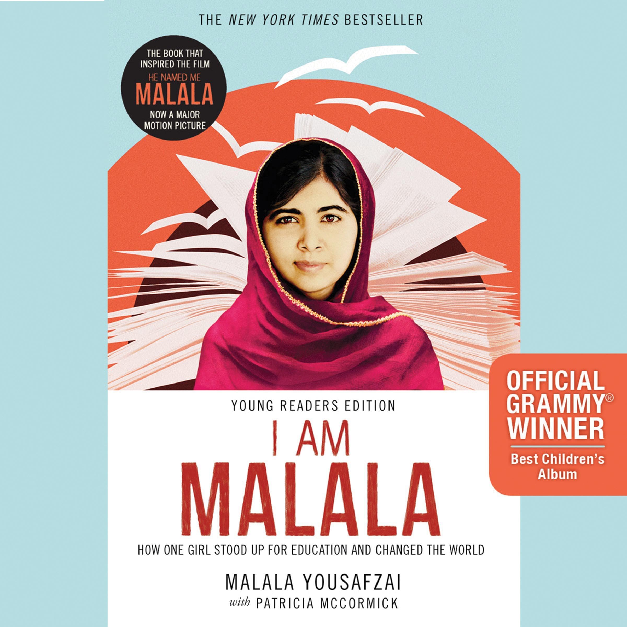 I Am Malala: How One Girl Stood Up for Education and Changed the World (Young Re