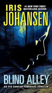 Blind Alley: An Eve Duncan Forensics Thriller