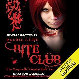 Bite Club: Morganville Vampires, Book 10