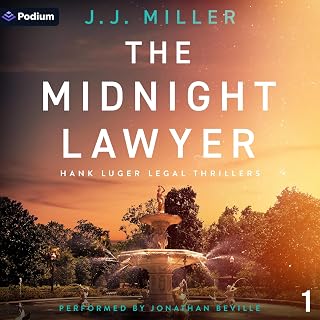 The Midnight Lawyer: Hank Luger Legal Thrillers, Book 1