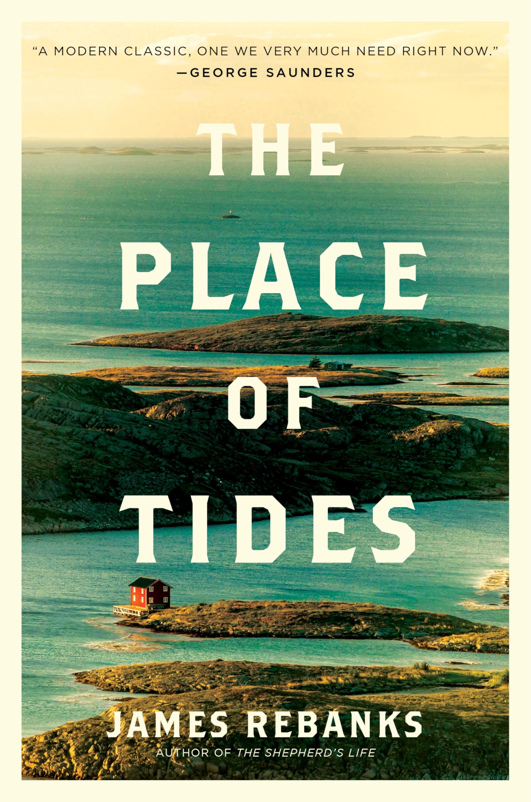 The Place of Tides: A Transformative Nature Memoir of Isolation, Forgiveness, an
