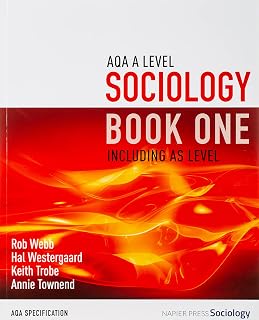 AQA A Level Sociology Book One Including AS Level: Book one
