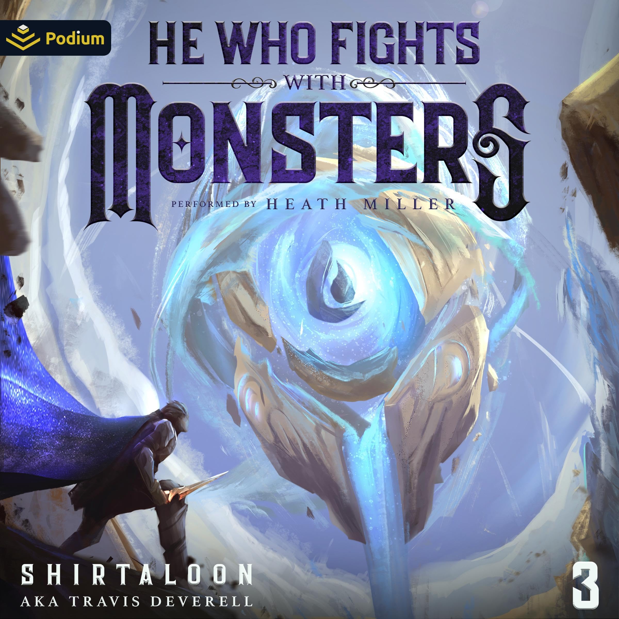He Who Fights with Monsters 3: A LitRPG Adventure (He Who Fights with Monsters, 