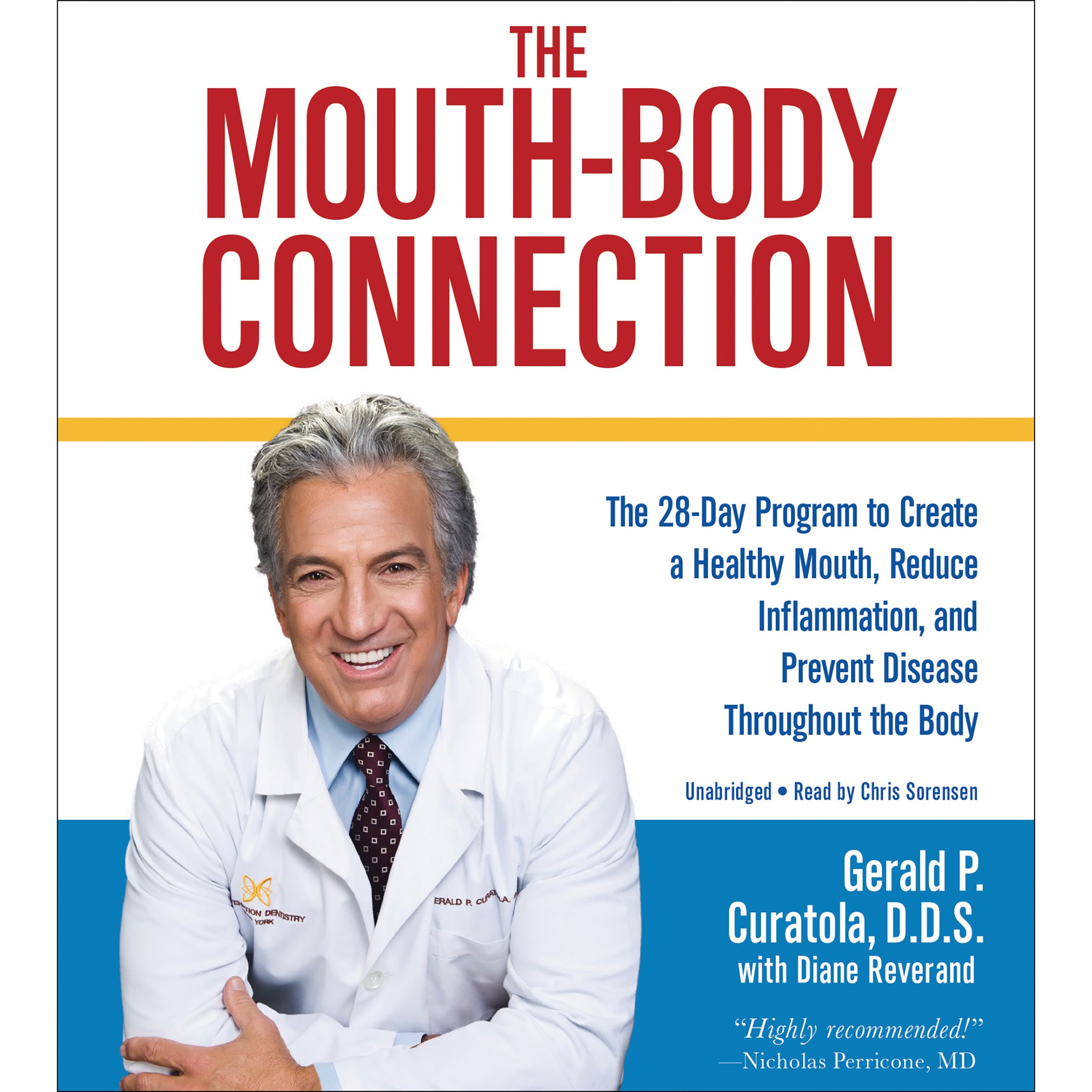 The Mouth-Body Connection: The 28-Day Program to Create a Healthy Mouth, Reduce 