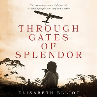 Through Gates of Splendor