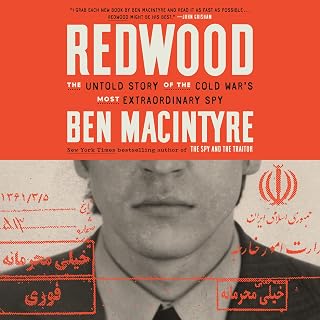 Redwood: The Untold Story of the Cold War's Most Extraordinary Spy