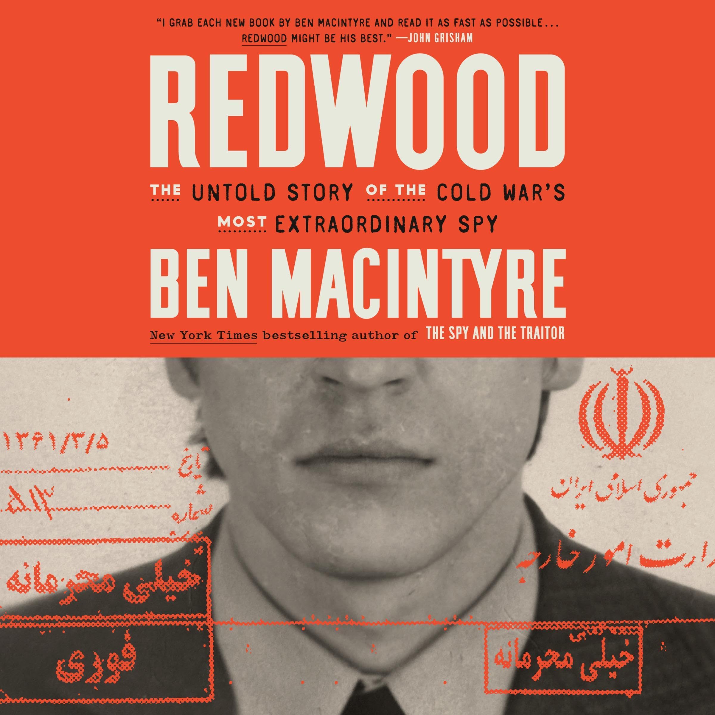 Redwood: The Untold Story of the Cold War's Most Extraordinary Spy