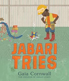 Jabari Tries: (A Motivational Story of Perseverance, Determination, Problem-Solving, and Teamwork - For Preschoolers, Kindergarteners, and Kids Ages 4-8)
