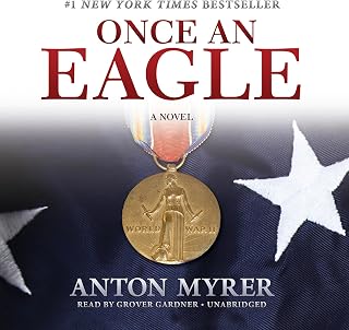 Once an Eagle: A Novel