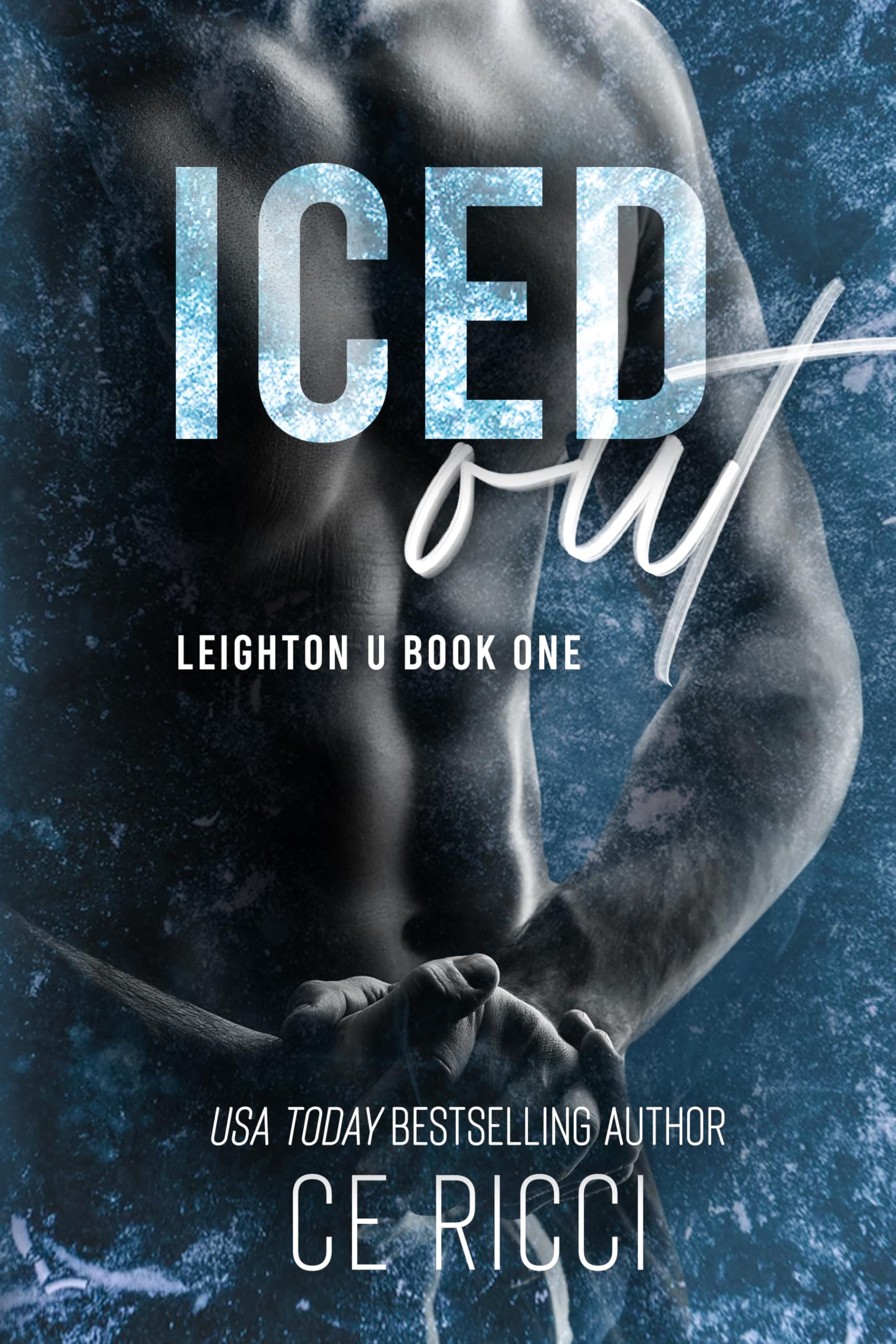 Iced Out (Leighton U Book 1)