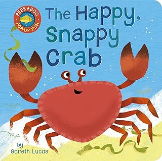 The Happy Snappy Crab: Peekaboo Pop-Up Fun!