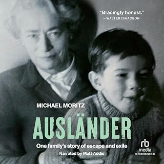 Ausländer: One Family's Story of Escape and Exile
