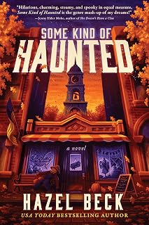 Some Kind of Haunted: A Novel