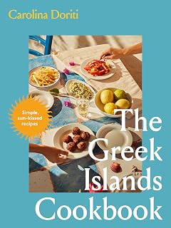 The Greek Islands Cookbook: Simple sun-kissed recipes