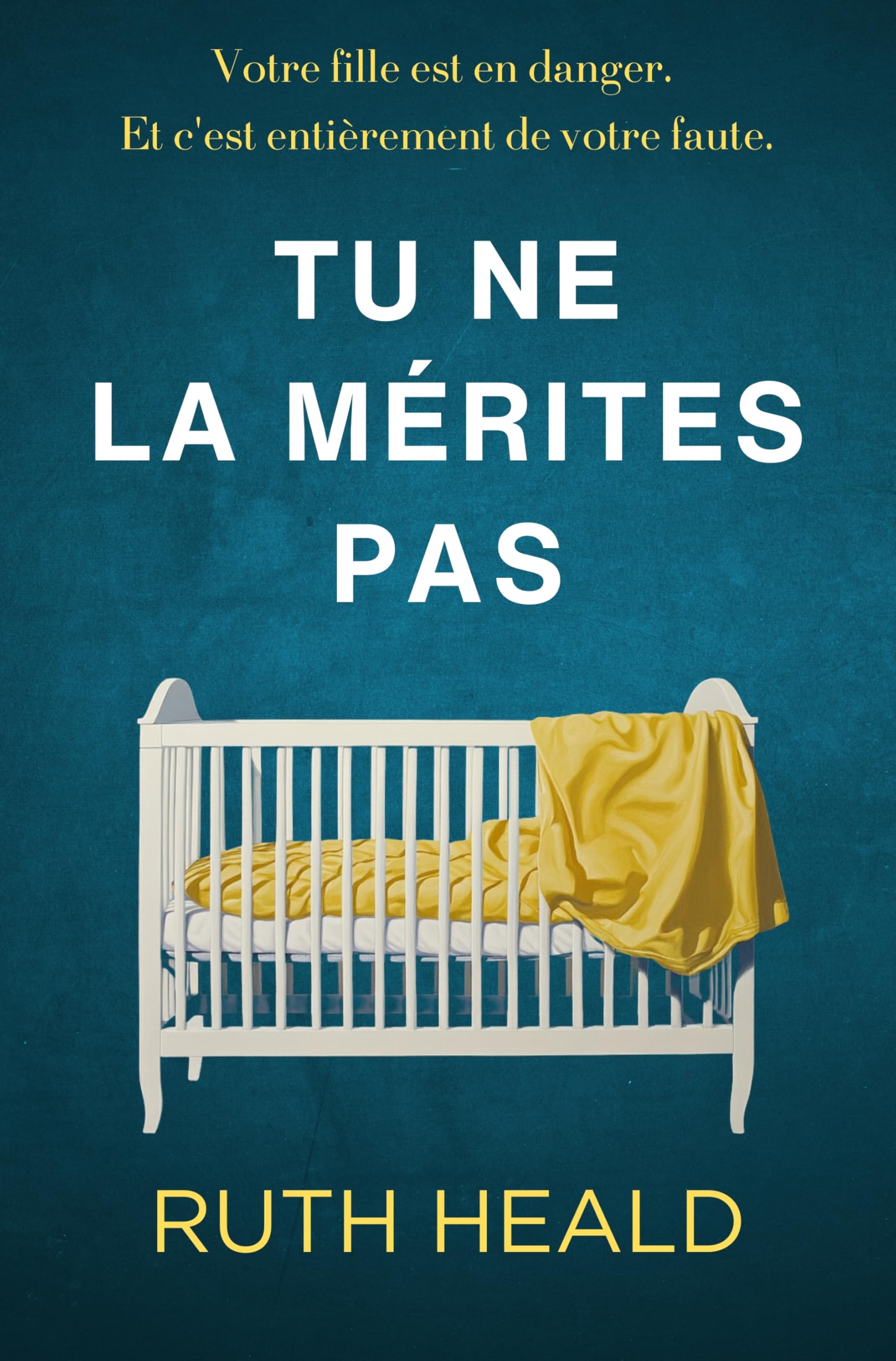 Tu ne la mérites pas: Un thriller psychologique captivant au dénouement inattend
