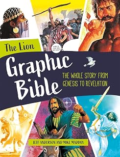 The Lion Graphic Bible: The whole story from Genesis to Revelation