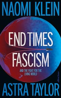 End Times Fascism: And the Fight for the Living World