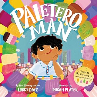 Paletero Man: A Heartwarming Bilingual Picture Book about Neighborhood Generosity and Friendship for Children (Ages 4-8)