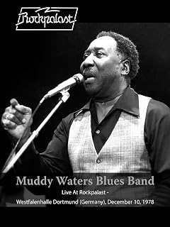 Muddy Waters' Blues Band - Live At Rockpalast