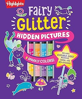Fairy Glitter Hidden Pictures: Glitter Coloring Book for Kids 6-12 with Fairy-Themed Hidden Pictures Puzzles, Sparkly Markers and Stickers for ... (Highlights Hidden Pictures Coloring Kits)