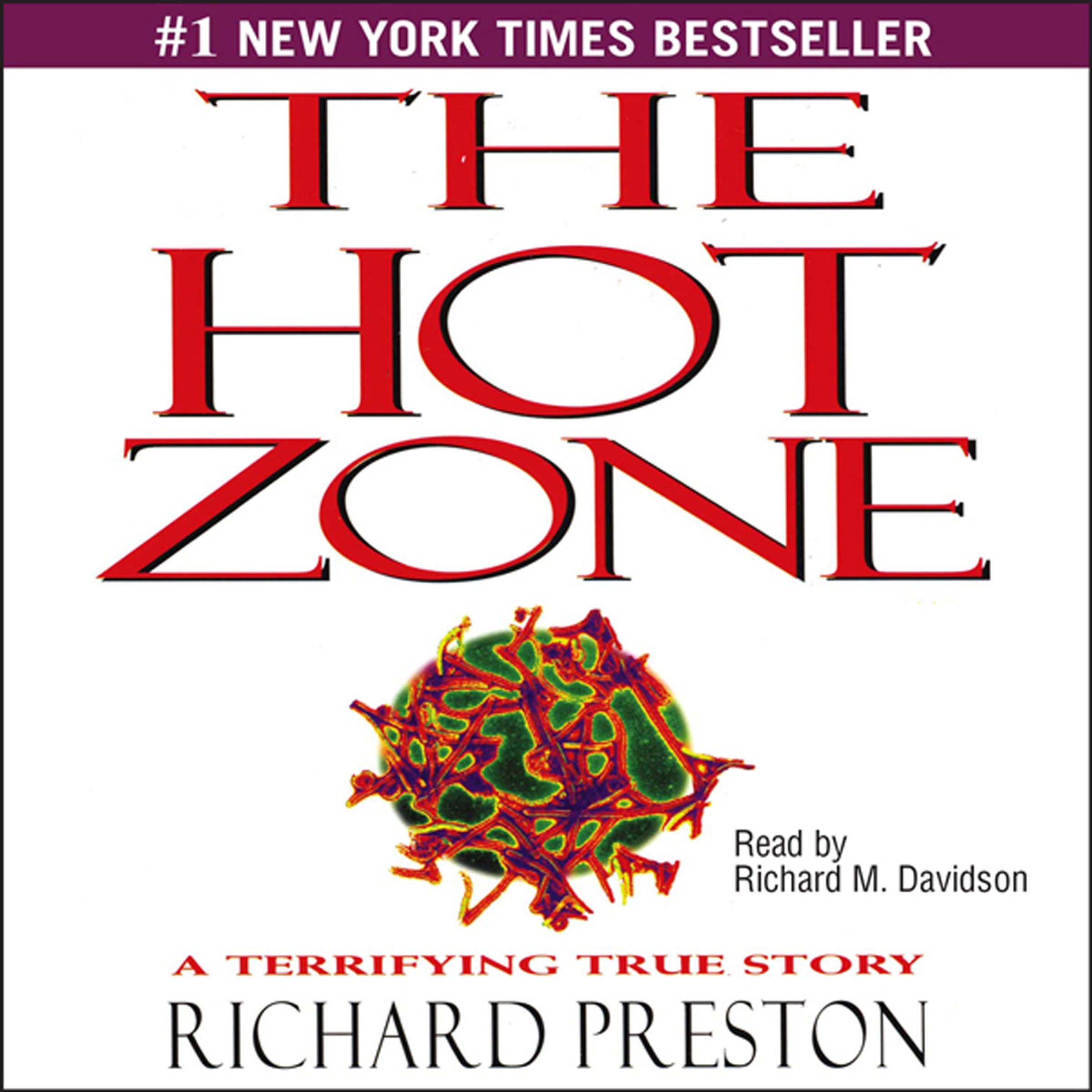 The Hot Zone: A Terrifying True Story
