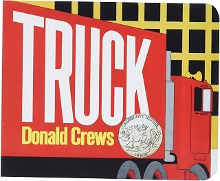 Truck: A Caldecott Honor Award Winner – A Bright Picture Book About Trucks for Young Children (Ages 0-5) (Caldecott Collection)